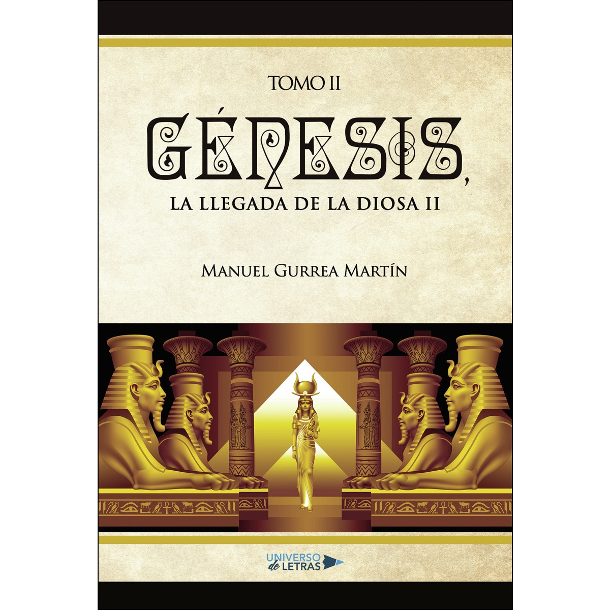 Génesis, la llegada de la Diosa II (Capa mole) 1