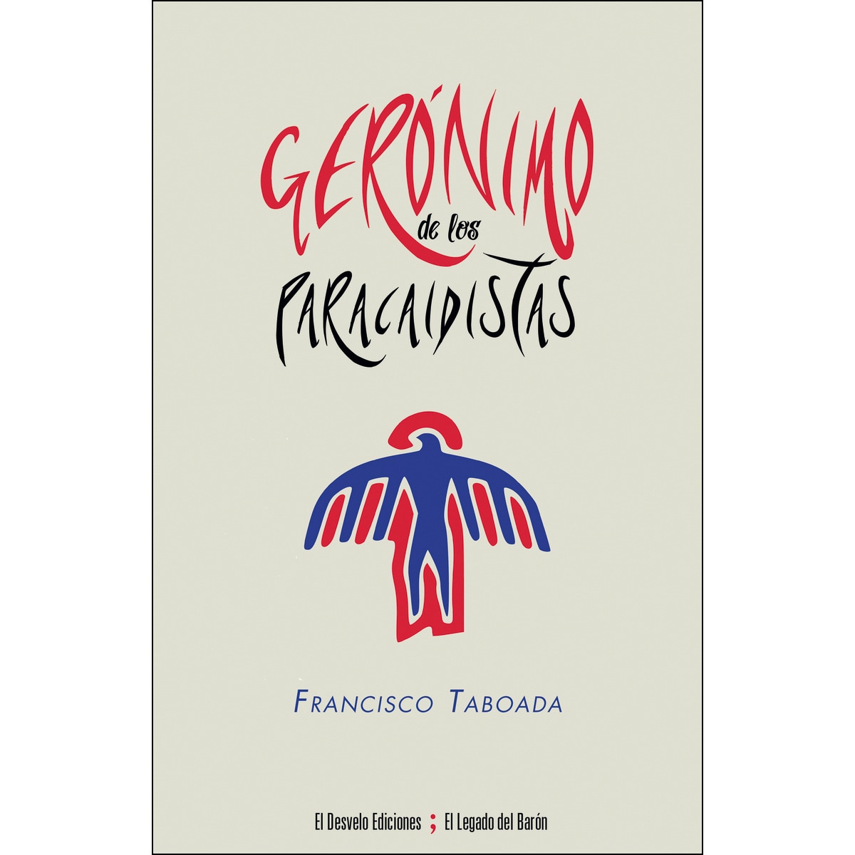 Gerónimo de los paracaidistas(Tapa blanda) 1