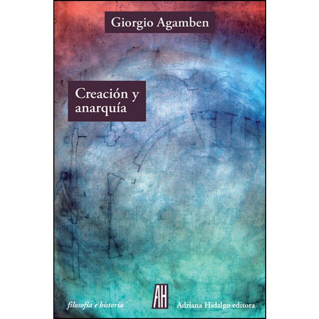 Creación y anarquía 1