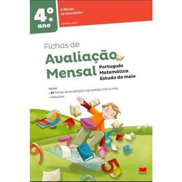 Imagem 0 de Fichas de Avaliação Mensal: O Mundo da Carochinha 4º ano