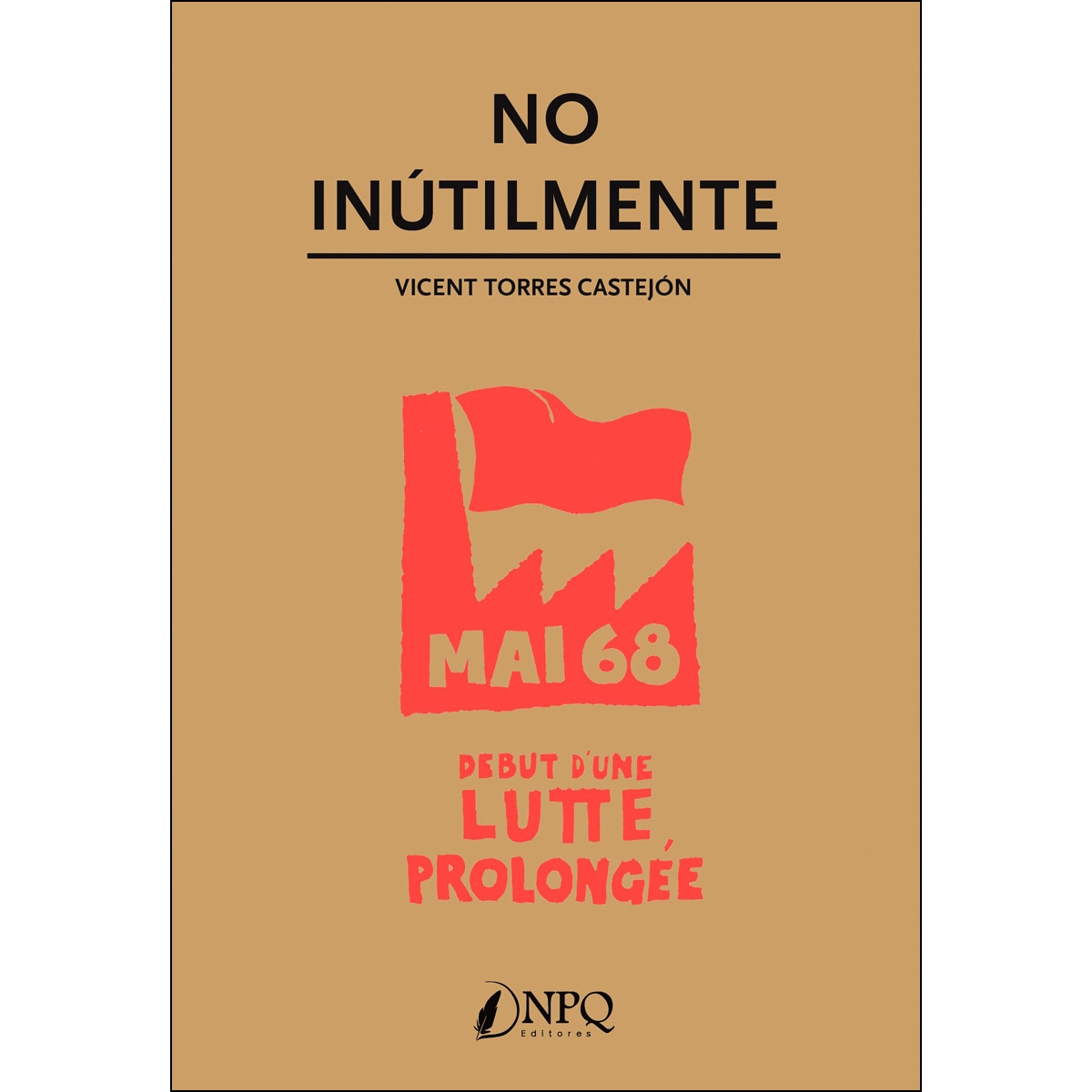 No inútilmente(Tapa blanda) 1
