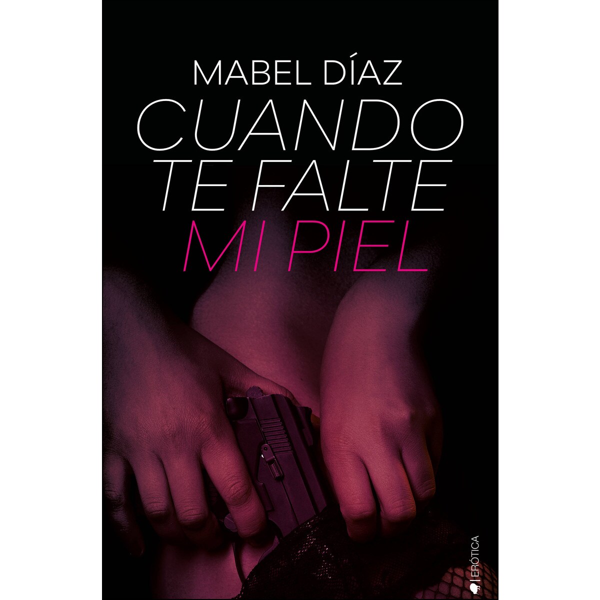 Cuando te falte mi piel (Capa mole com abas) 1