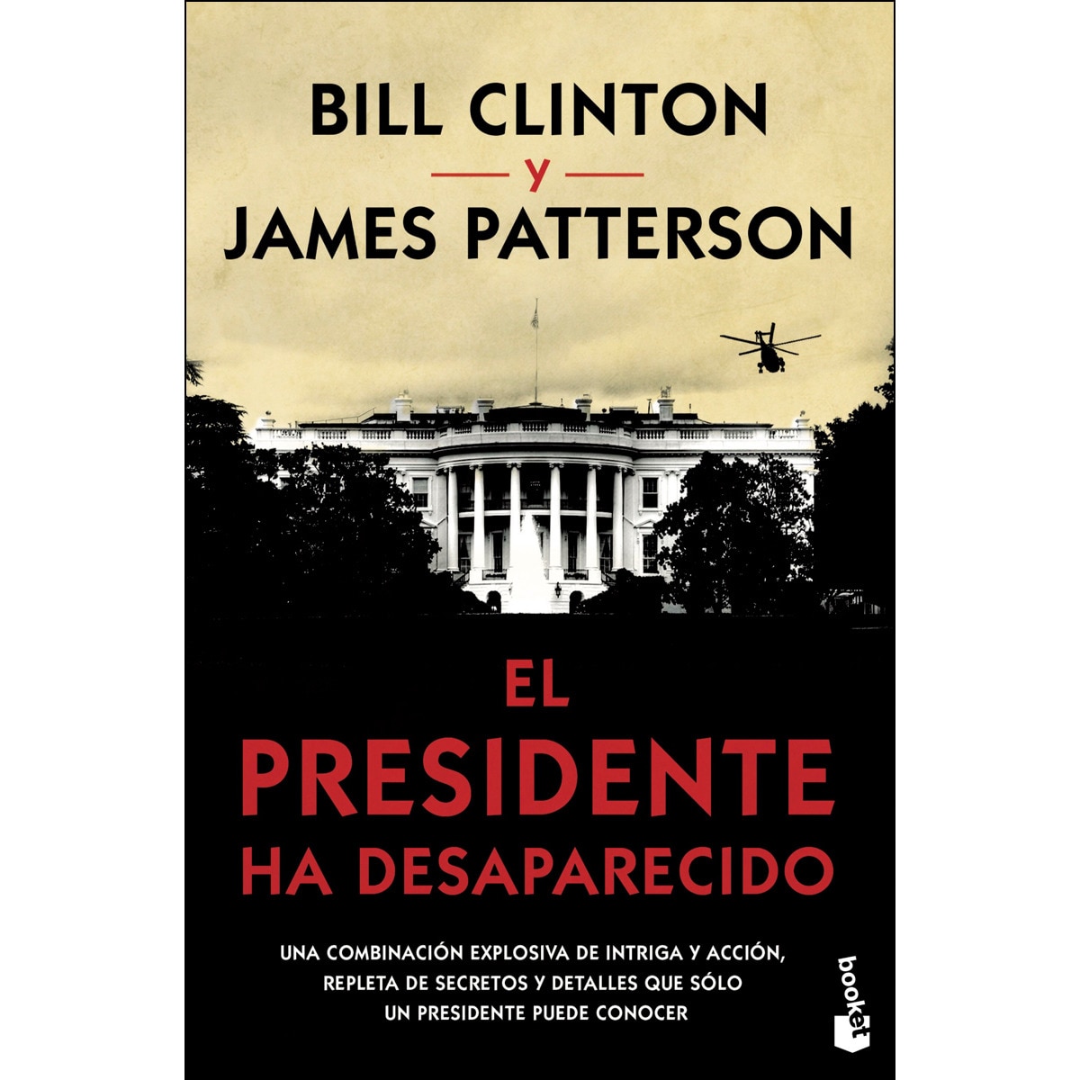 Imagen 0 de El presidente ha desaparecido (Bolsillo) (Tapa blanda)