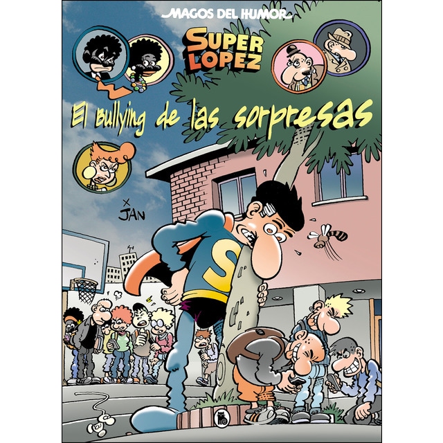 Imagen 0 de Superlópez. El bullying de las sorpresas (Magos del Humor 202)  (Tapa dura)