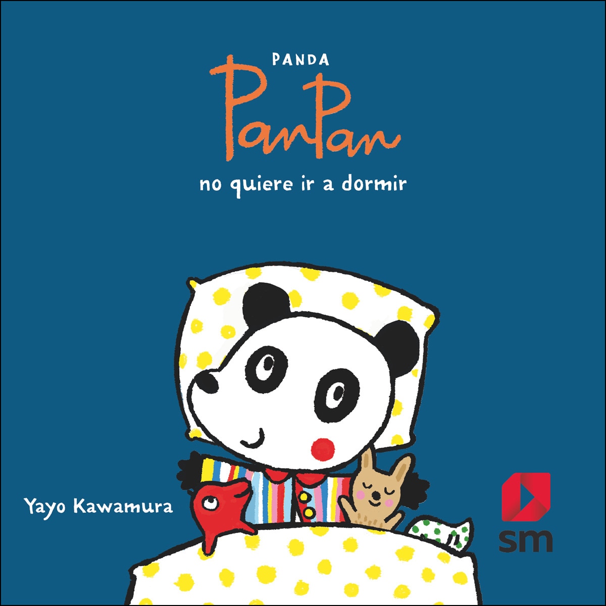 Imagen 0 de Panda PanPan no quiere ir a dormir  (Tapa blanda)