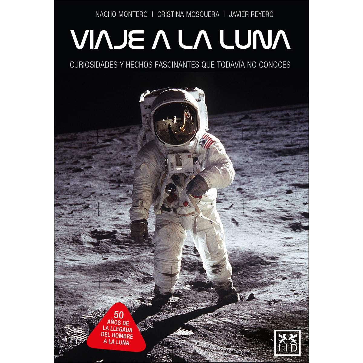 Viaje a la luna: Curiosidades y hechos fascinantes que aún no conoces (Capa mole com abas) 1