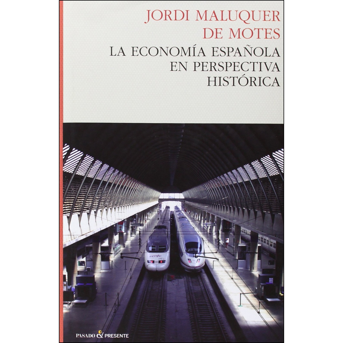 Imagem 0 de La Economía Española En Perspectiva Histórica