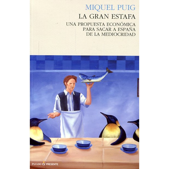 Imagem 0 de La gran estafa: Una propuesta económica para sacar a españa de la mediocridad (Capa mole com abas)