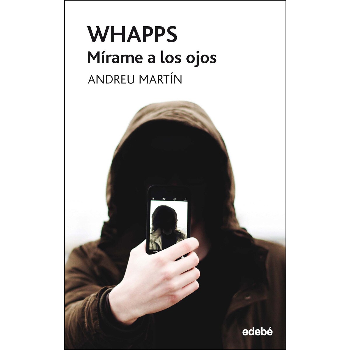 WHAPPS. MÍRAME A LOS OJOS (Capa mole) 1
