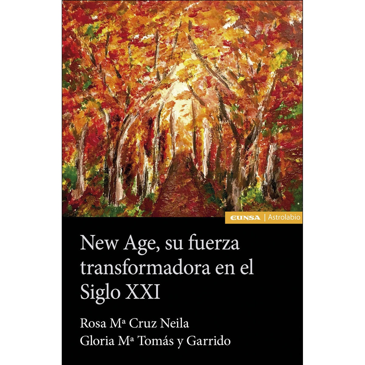 New Age. Su Fuerza Transformadora En El Siglo XXI 1