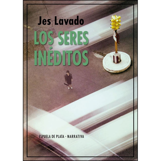 Los seres inéditos(Tapa blanda) 1