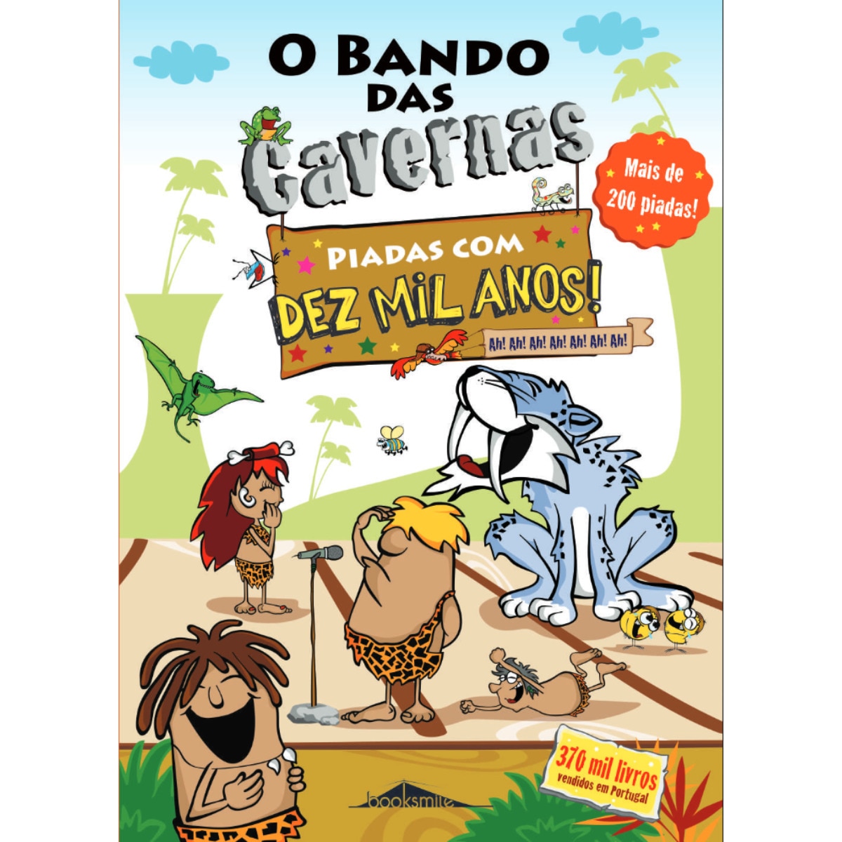 O Bando das Cavernas - Piadas Com Dez Mil Anos! 1