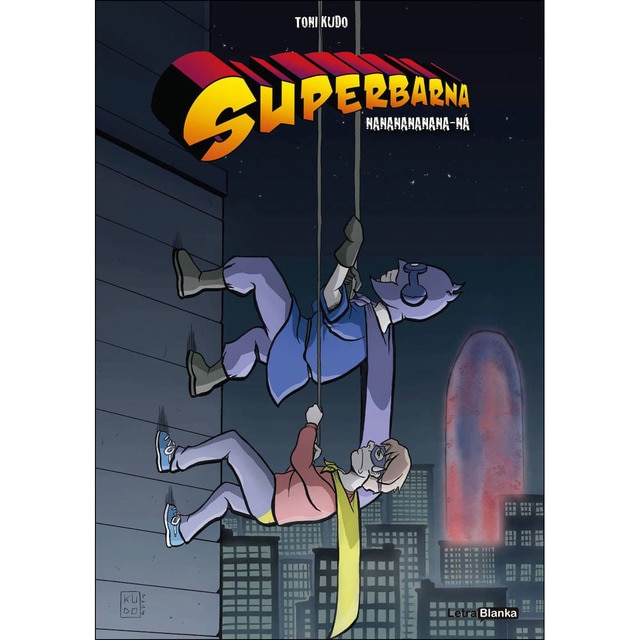 Imagen 0 de Superbarna: Nananananana-ná (Tapa blanda)