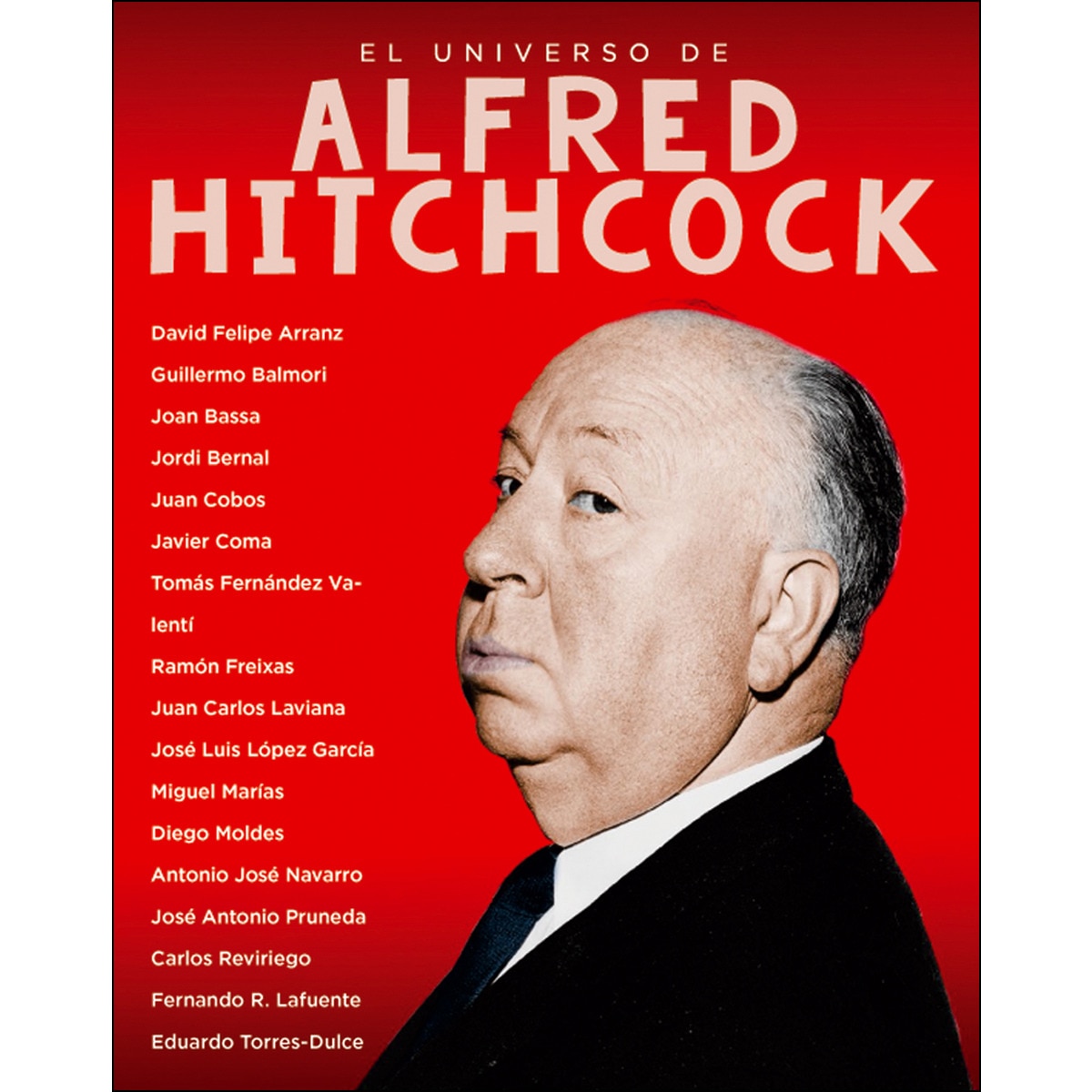 El universo de alfred hitchcock 2ª edición (Tapa dura) · Cine · El Corte Inglés El universo de alfred hitchcock 2ª edición (Tapa dura) · Cine · El Corte Inglés