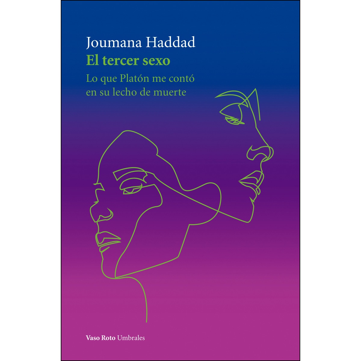 Imagem 0 de El tercer sexo: Lo que platón me contó en su lecho de muerte(Tapa blanda)