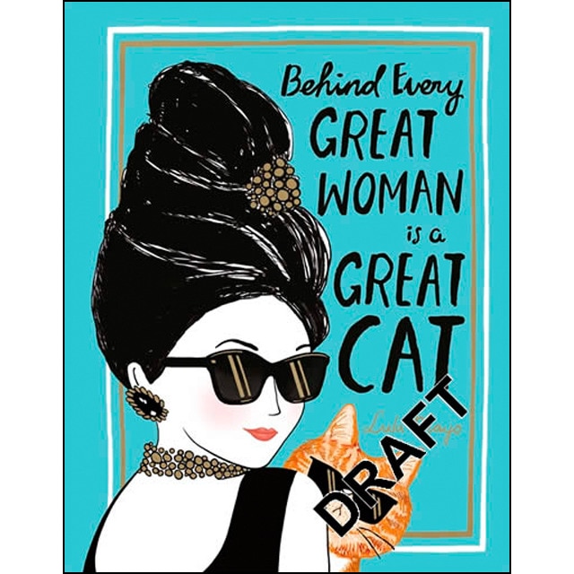 Imagem 0 de Behind every great woman is a great cat