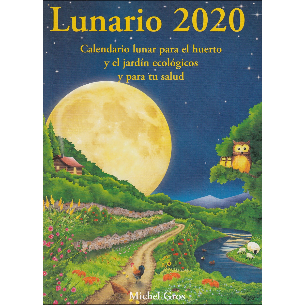 Imagem 0 de Lunario 2020: Calendario lunar para el huerto(Tapa blanda)
