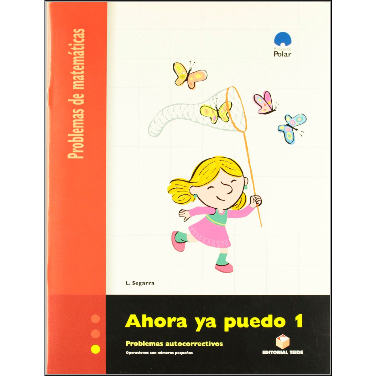 Imagen 0 de Ahora ya puedo 1. Cuaderno de problemas de matemáticas - Primer ciclo  (Tapa blanda)