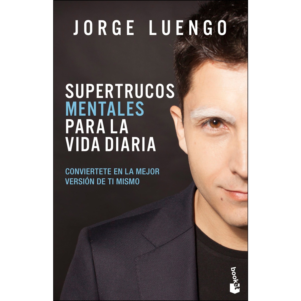 Supertrucos mentales para la vida diaria: Descubre de lo que eres capaz (Bolsillo) (Tapa blanda) 1