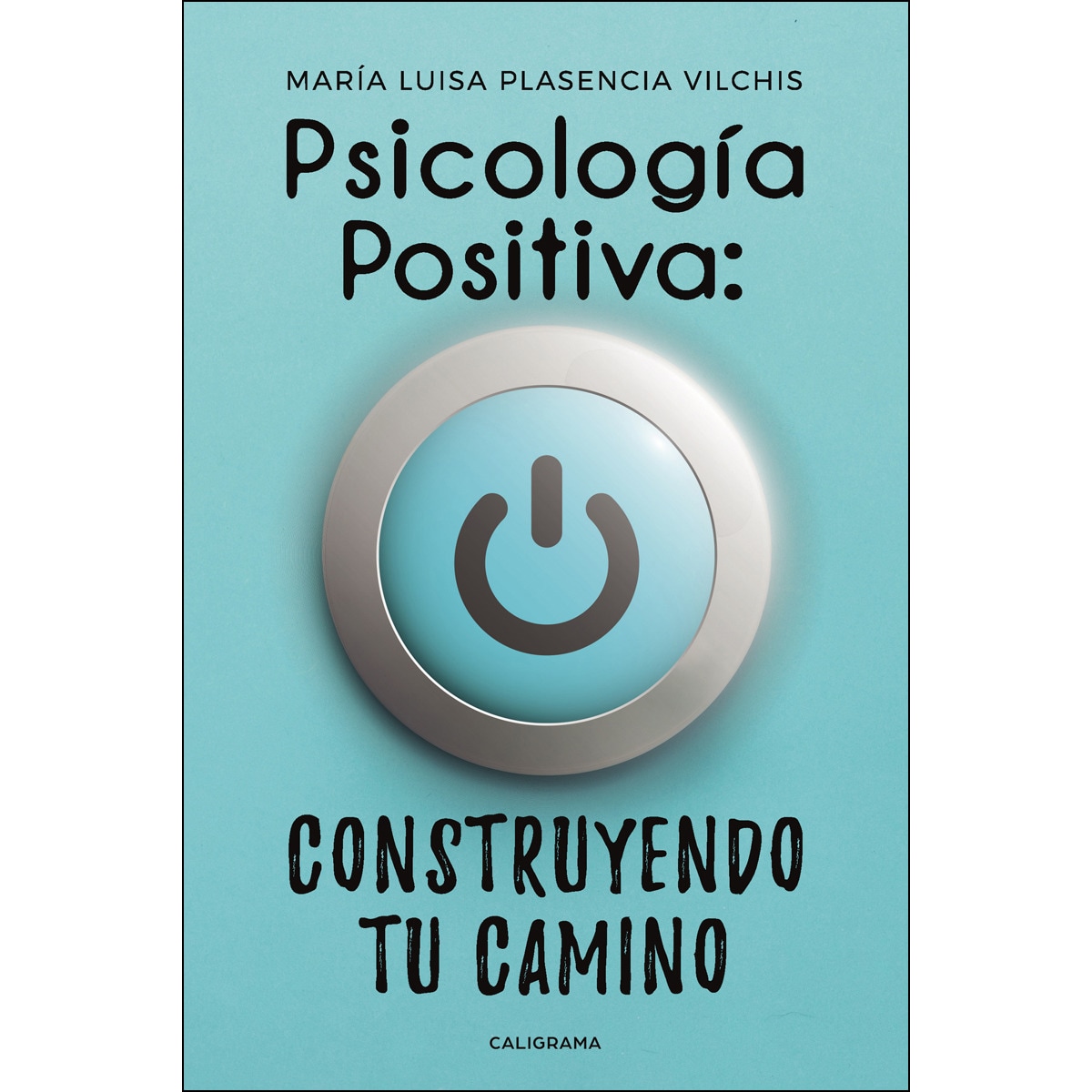 Psicología Positiva: construyendo tu camino (Capa mole) 1