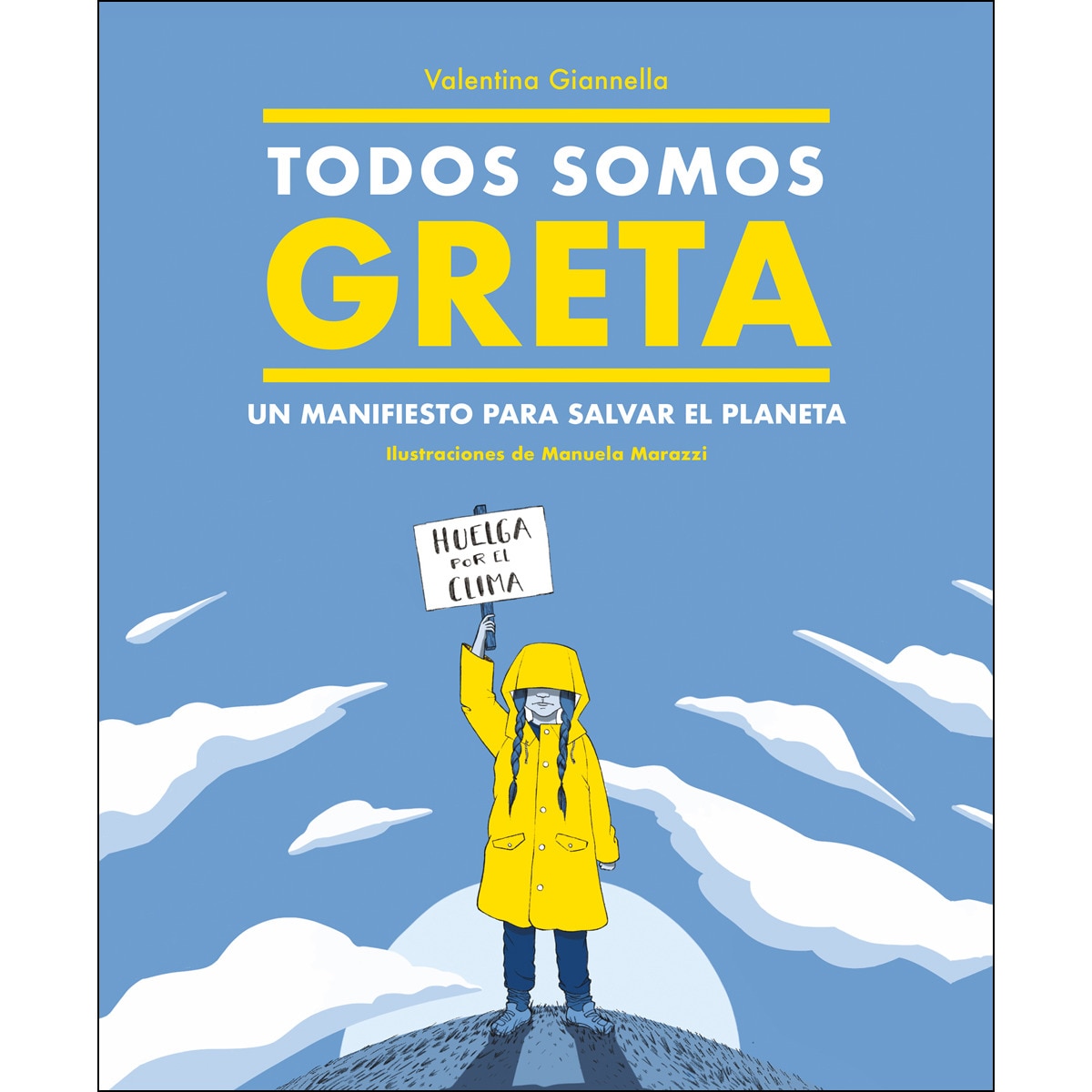Todos somos Greta: Un manifiesto para salvar el planeta  (Tapa dura) 1