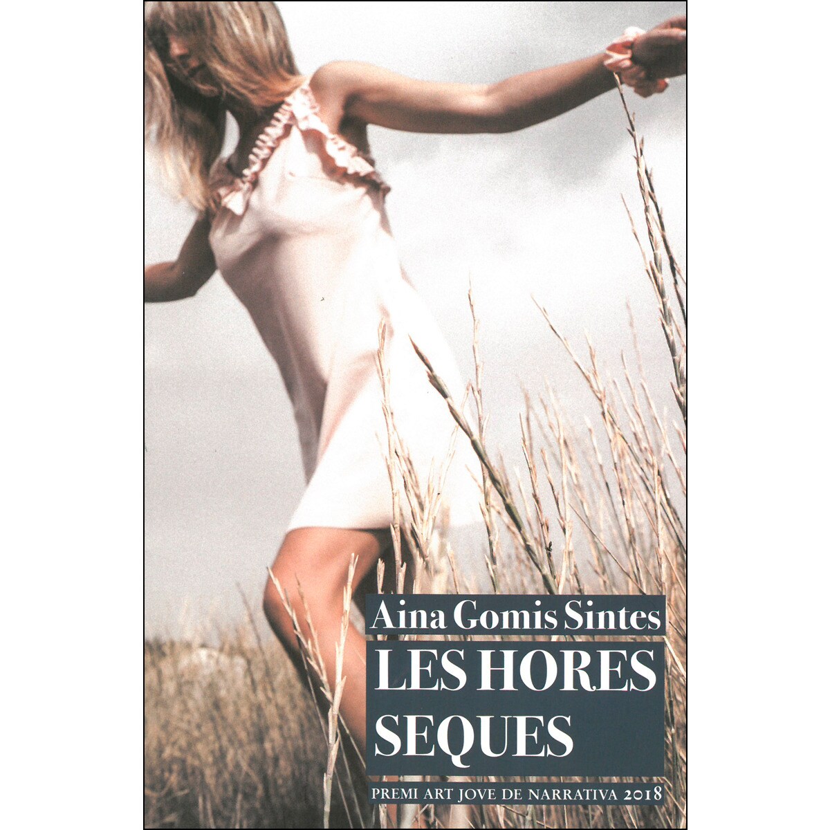Les hores seques(Tapa blanda) 1