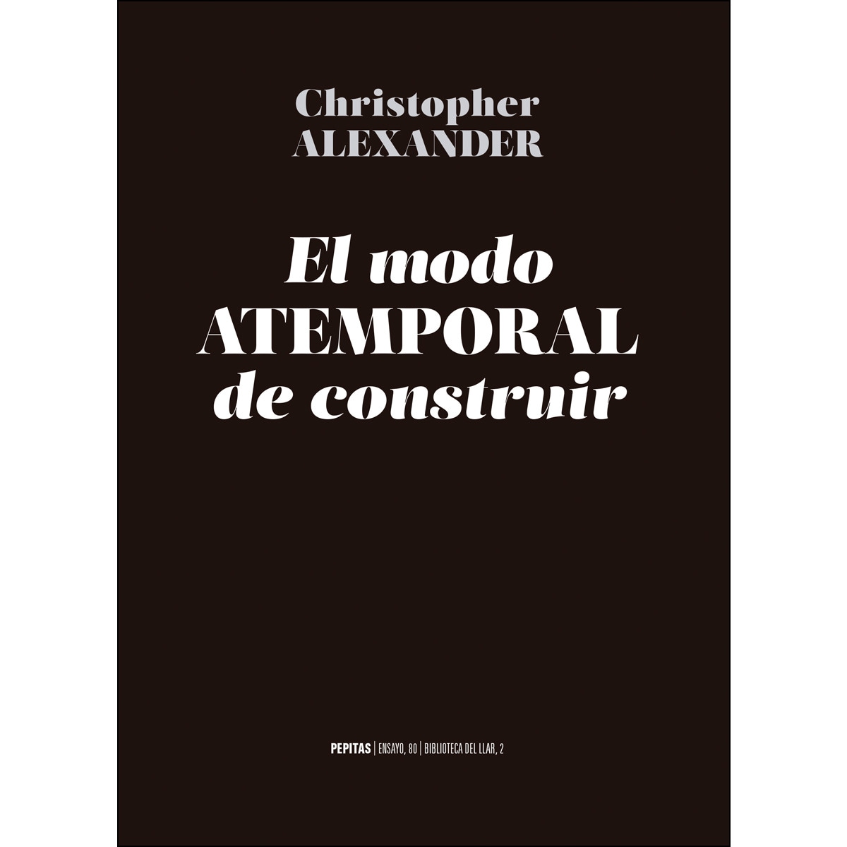 Imagem 0 de El modo atemporal de construir(Tapa blanda)