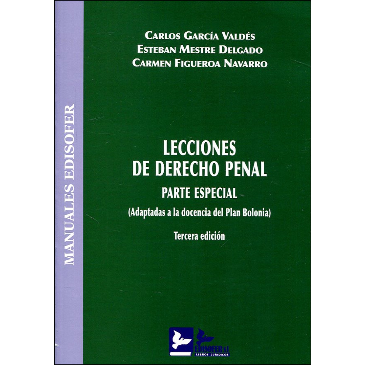 Imagem 0 de Lecciones de derecho penal, parte especial: Adaptadas a la docencia del plan bolonia(Tapa blanda)