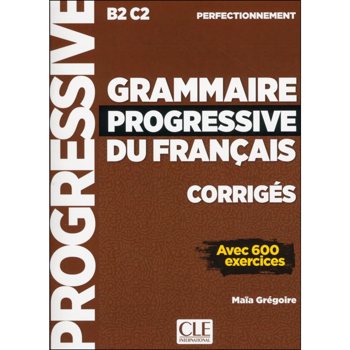 Grammaire progressive du français corrigés niveau 1