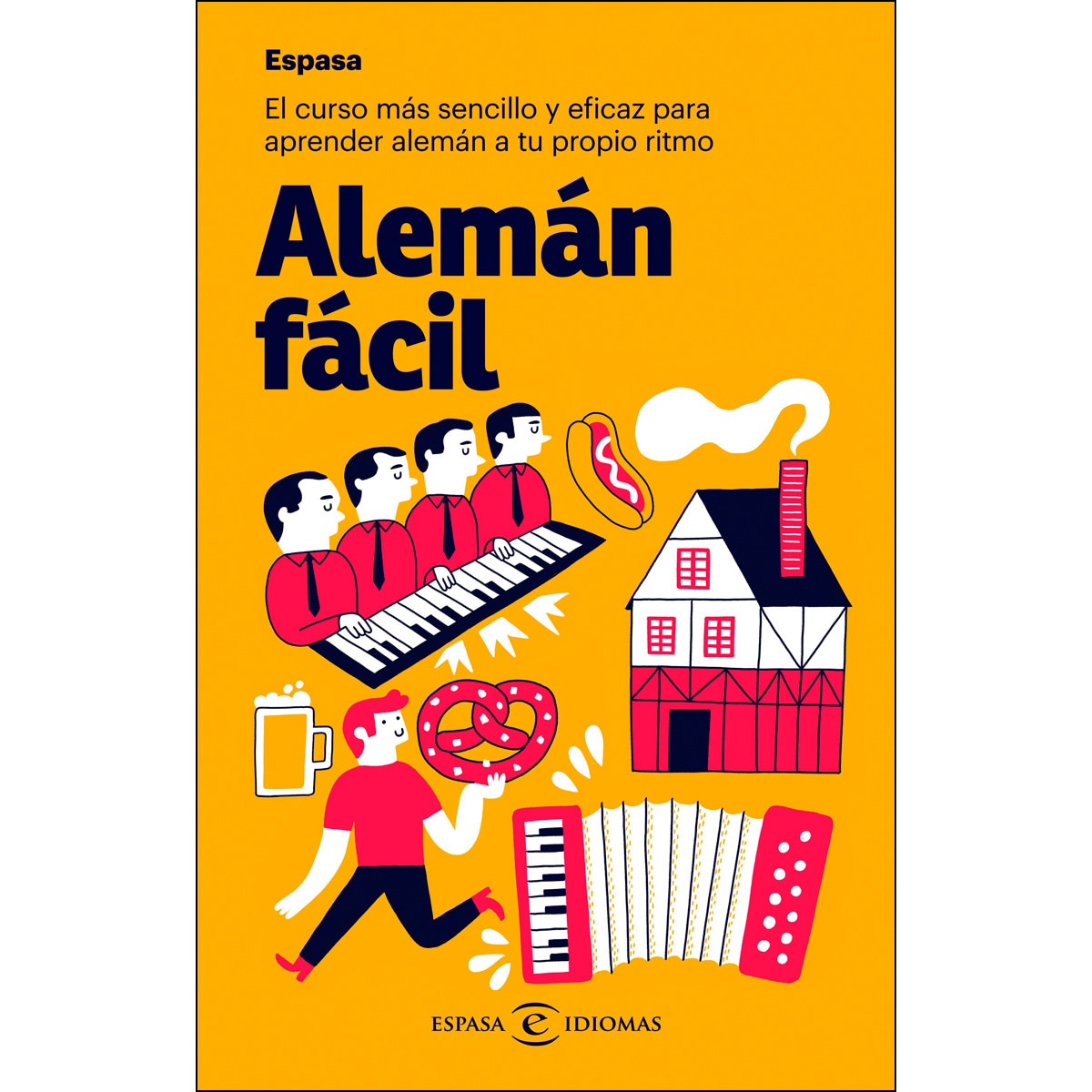 Alemán fácil: El curso más sencillo y eficaz para aprender alemán a tu ...