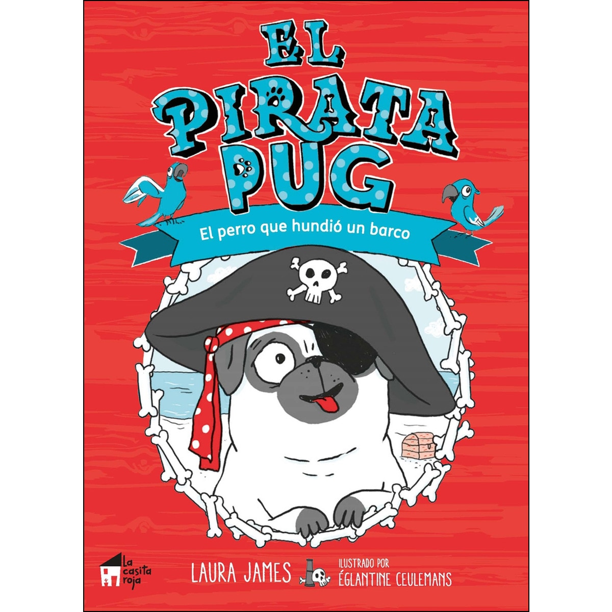 Imagem 0 de El pirata Pug: El perro que hundió un barco (Capa mole com abas)