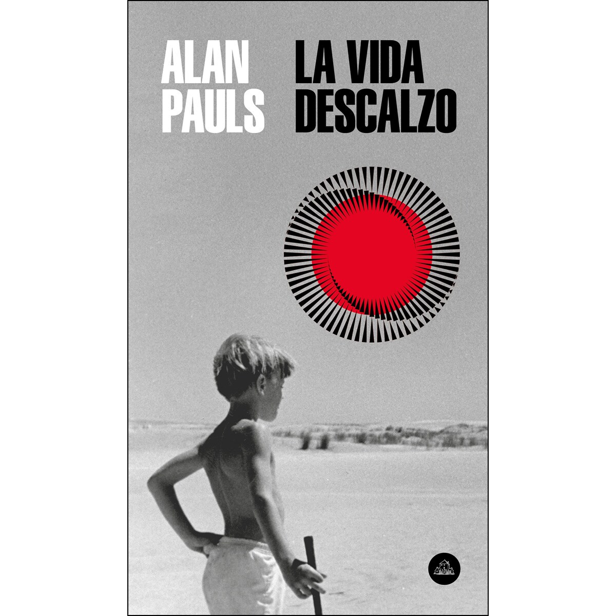 La vida descalzo(Tapa blanda) 1