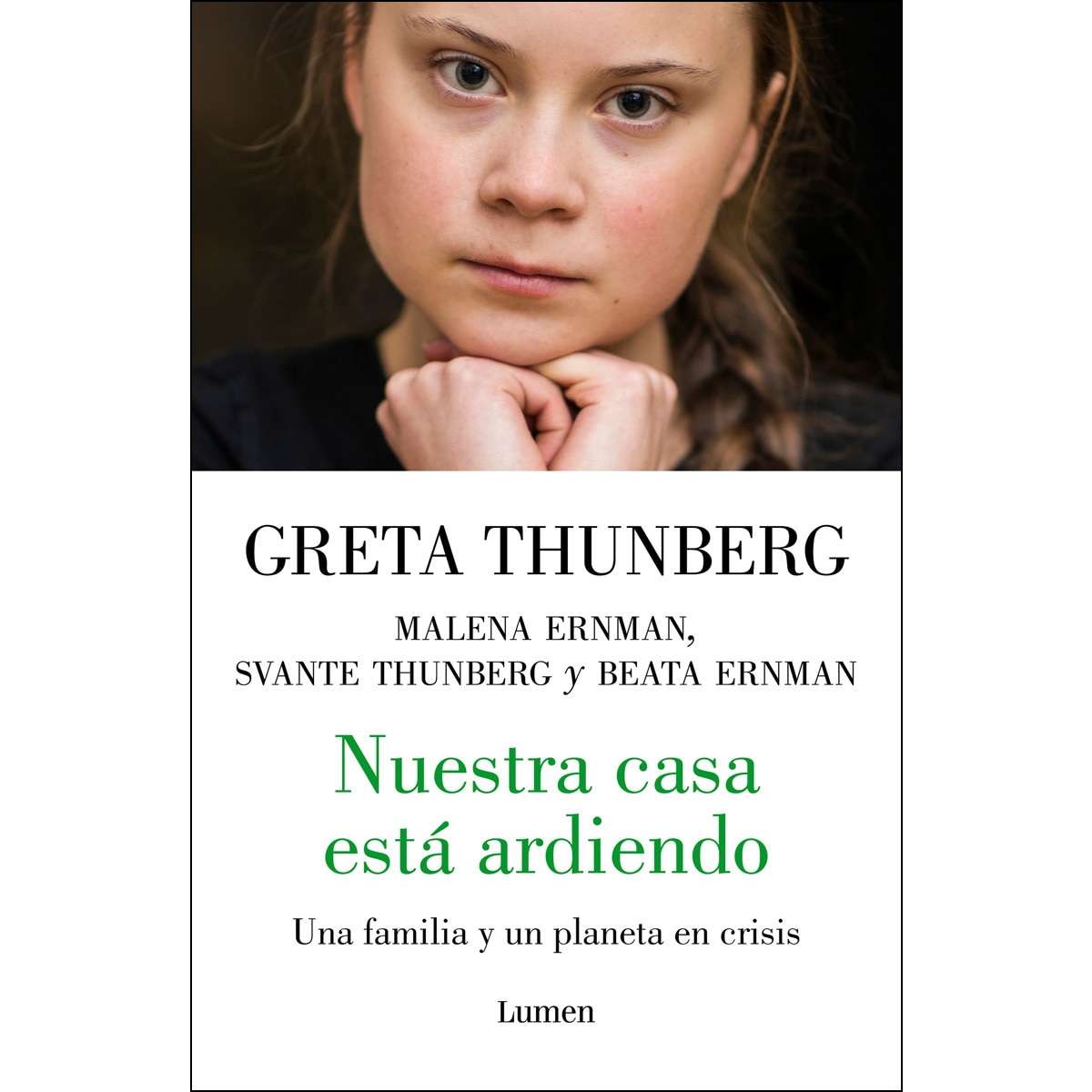 Imagem 0 de Nuestra casa está ardiendo: Una familia y de un planeta en crisis(Tapa blanda)