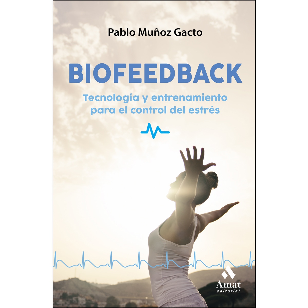 Imagem 0 de Biofeedback: Herramientas y soluciones para controlar el estrés(Tapa blanda)