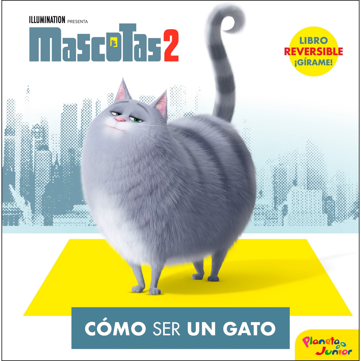 Mascotas 2. Cómo ser un gato / Cómo ser un perro  (Tapa dura) 1
