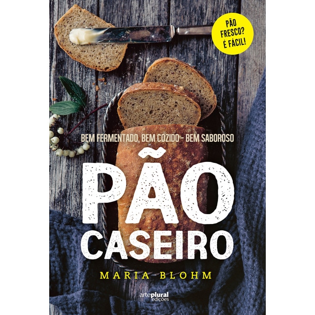 Imagem 0 de Pão Caseiro - Bem fermentado, bem cozido - bem saboroso