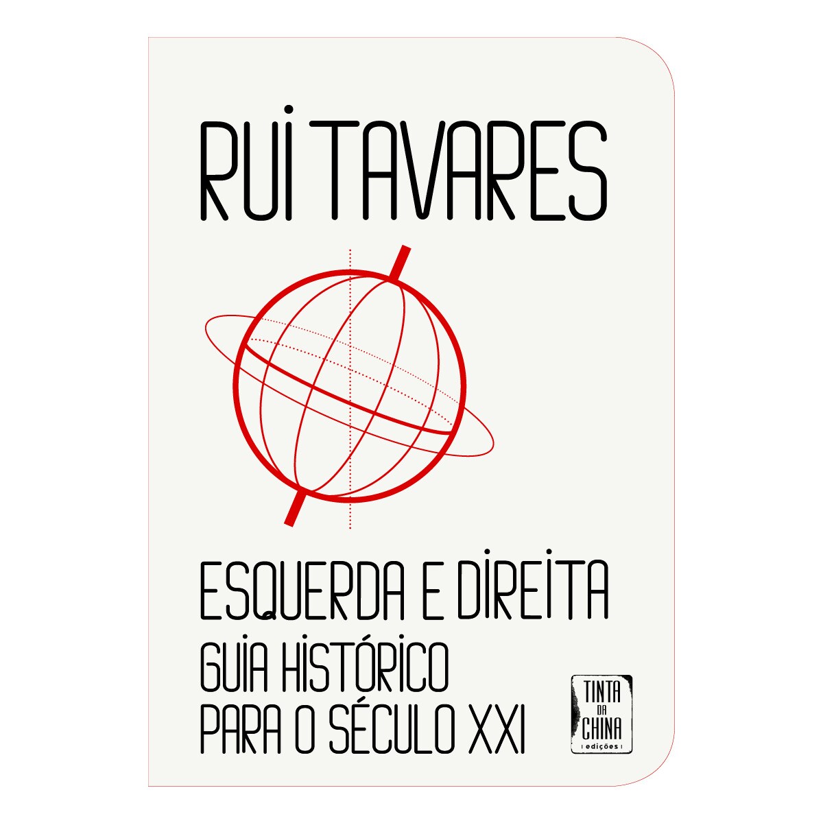 Imagem 0 de Esquerda e Direita: Guia Histórico para o Século XXI