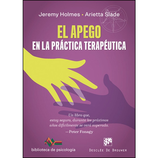 Imagen 0 de El apego en la práctica terapéutica (Tapa blanda)
