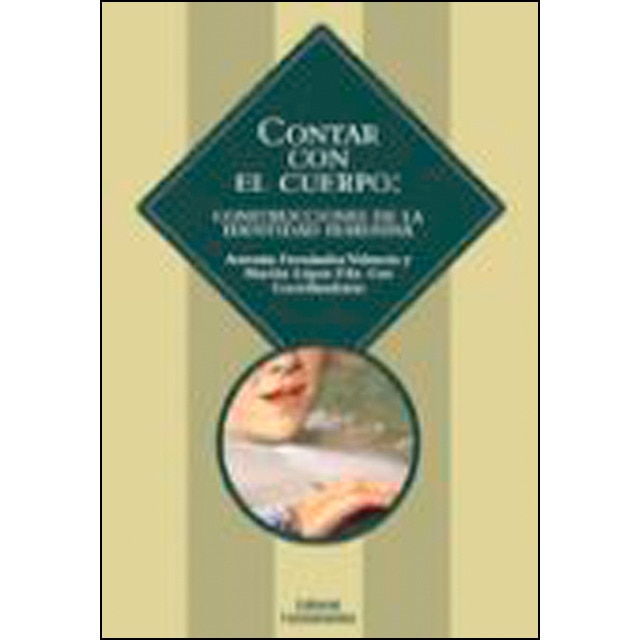 Imagen 0 de Contar con el cuerpo: Construcciones de la identidad femenina (Tapa blanda)