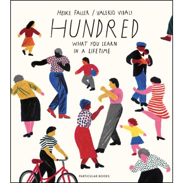 Hundred: what you learn in a lifetime 1