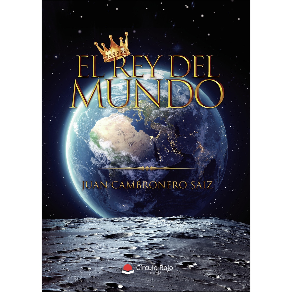 Imagen 0 de El Rey del Mundo  (Tapa blanda)