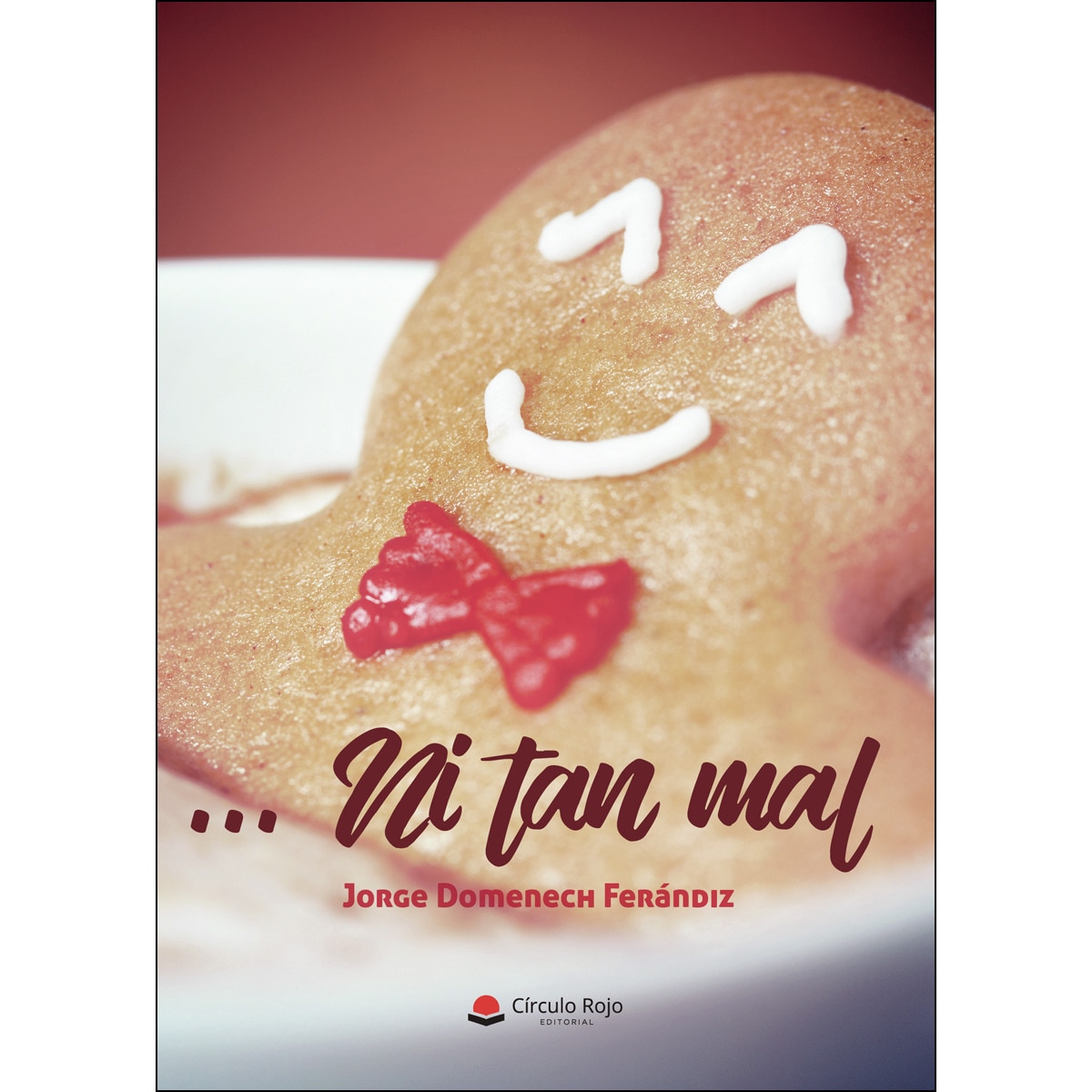 ... Ni tan mal (Capa mole) 1
