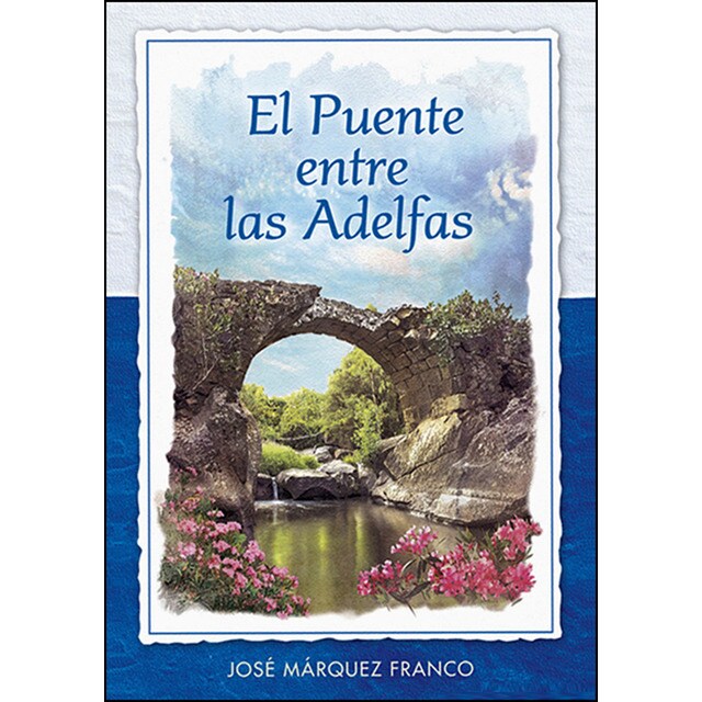 Imagem 0 de El puente entre las adelfas(Tapa blanda)