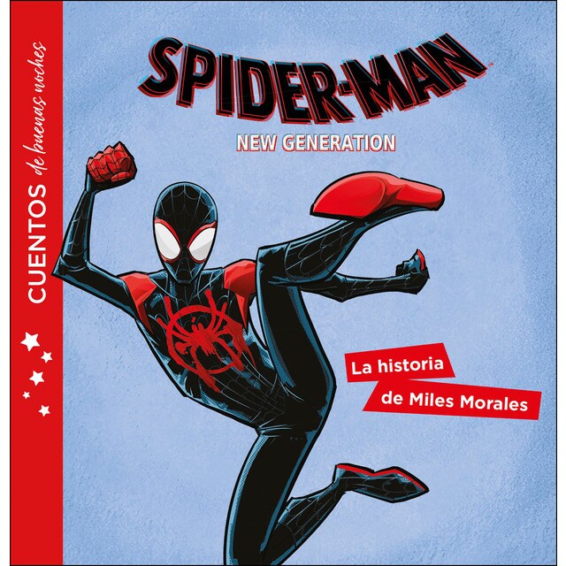 Spider Man Cuentos De Buenas Noches La Historia De Miles Morales Tapa Blanda De 3 A 5 El Corte Inglés