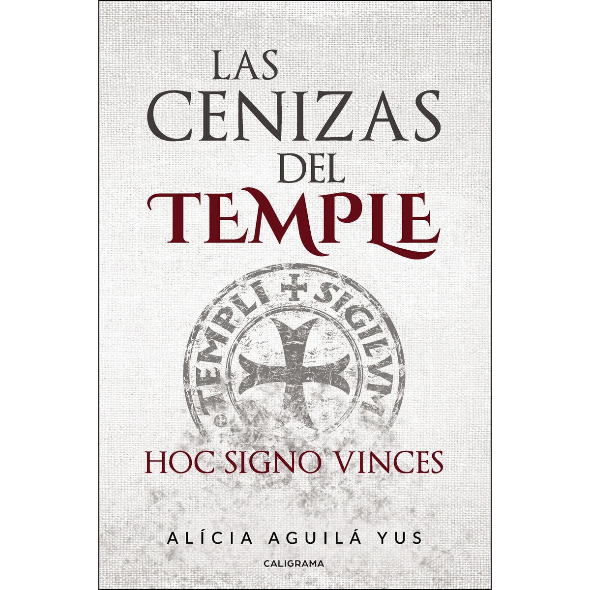Las cenizas del Temple: Hoc signo vinces (Capa mole) 1