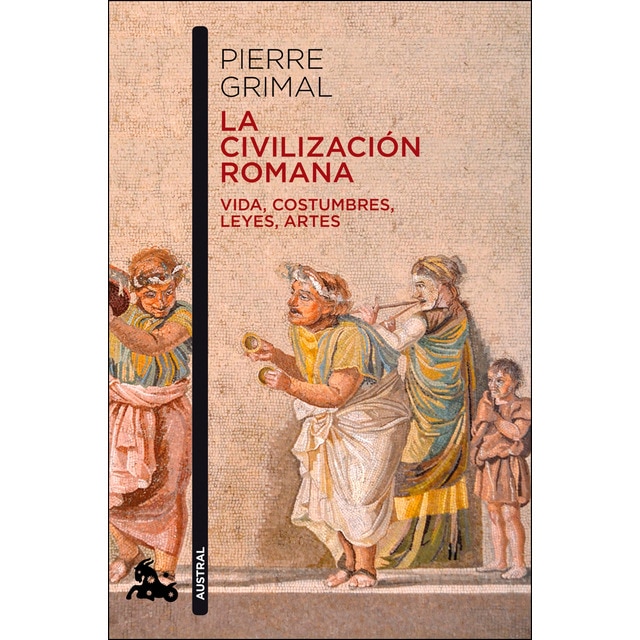 Imagem 0 de La civilización romana: Vida, costumbres, leyes, artes(Bolsillo) (Tapa blanda)