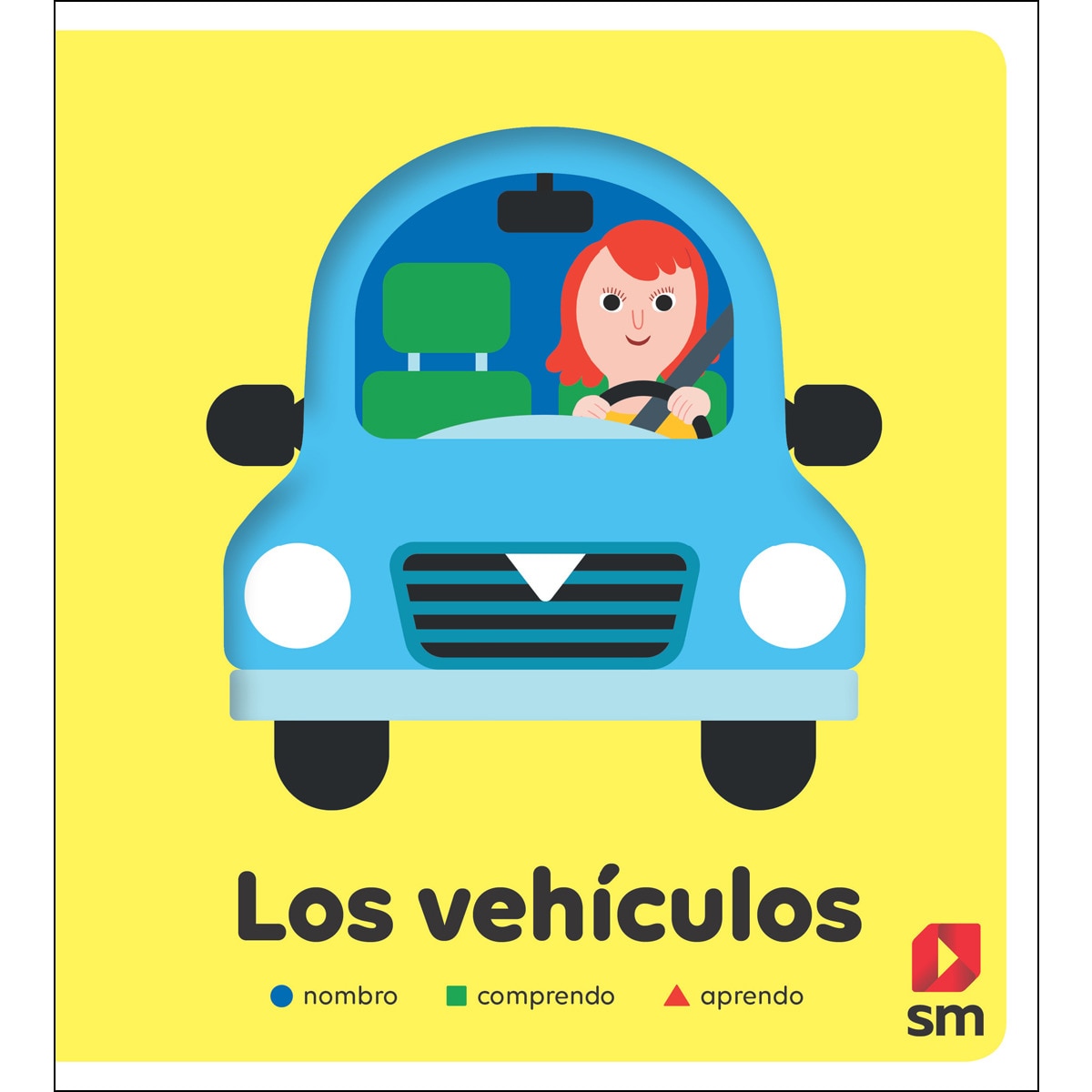 Los vehículos (Tapa dura) 1