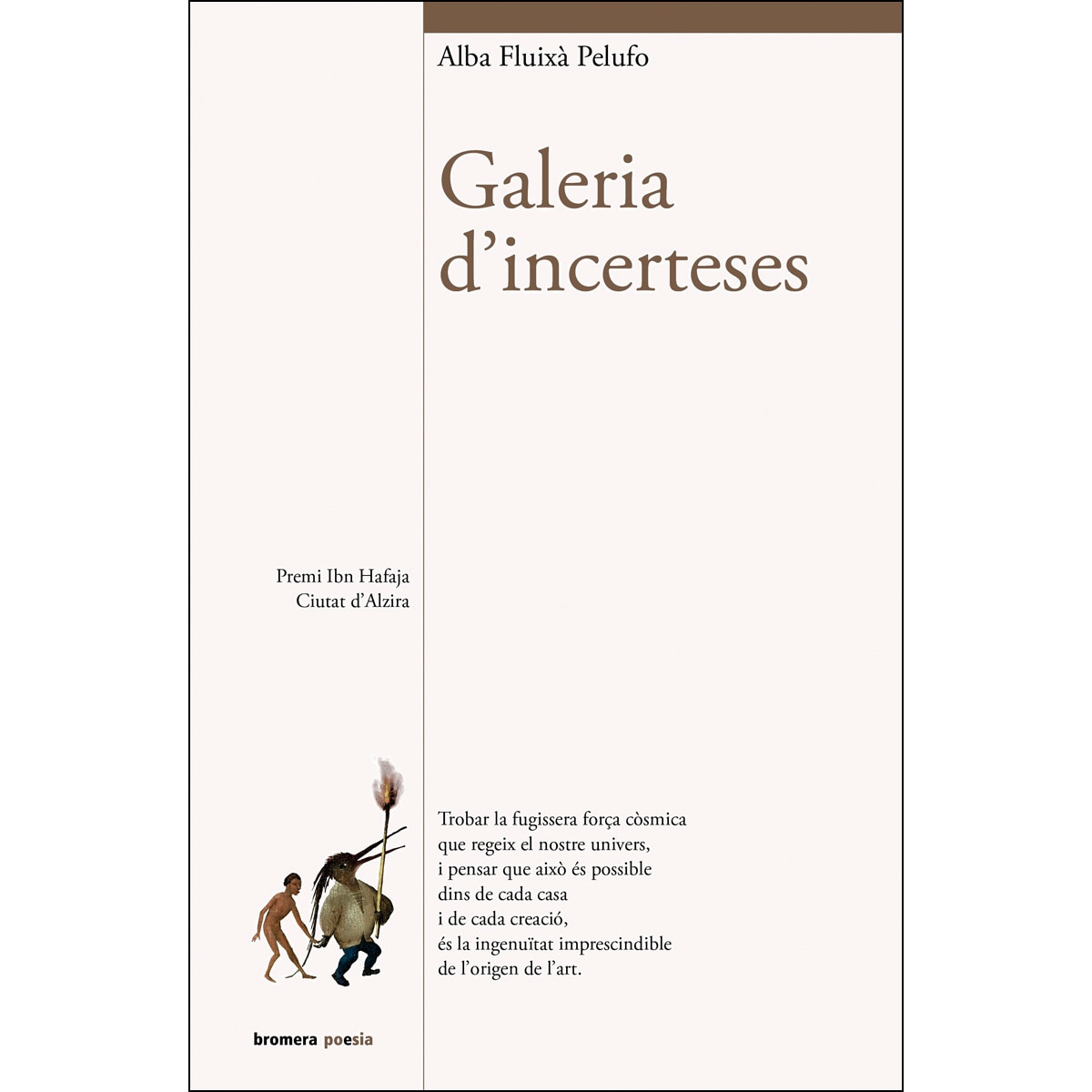 Galeria d'incerteses (Capa mole com abas) 1