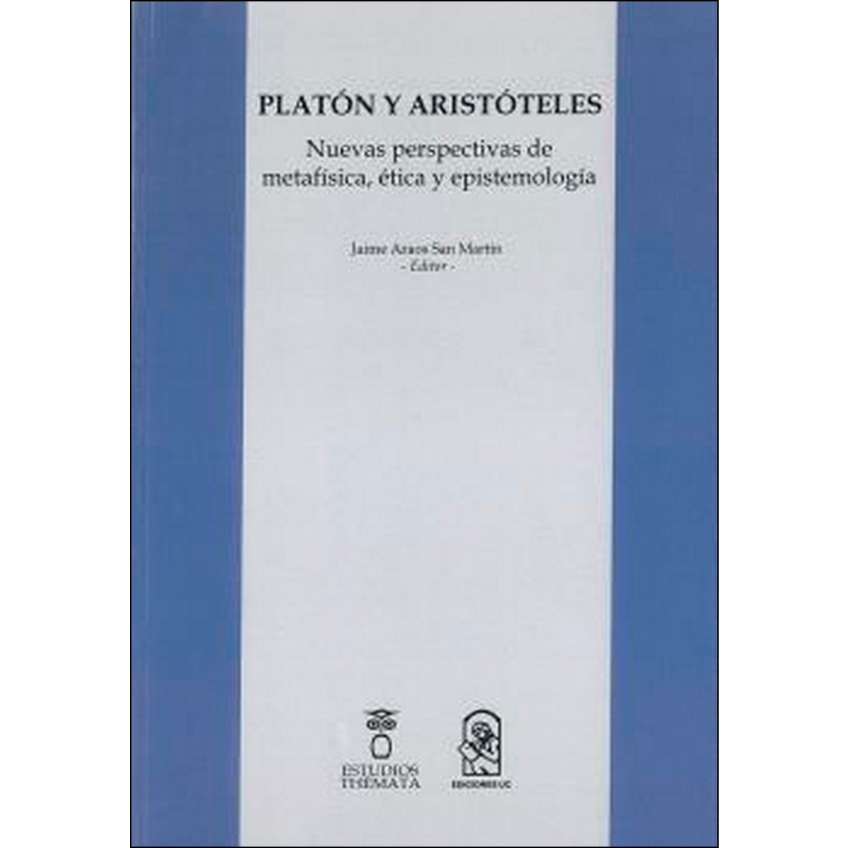 Imagem 0 de Platón y aristóteles; nuevas perspectivas de metaf