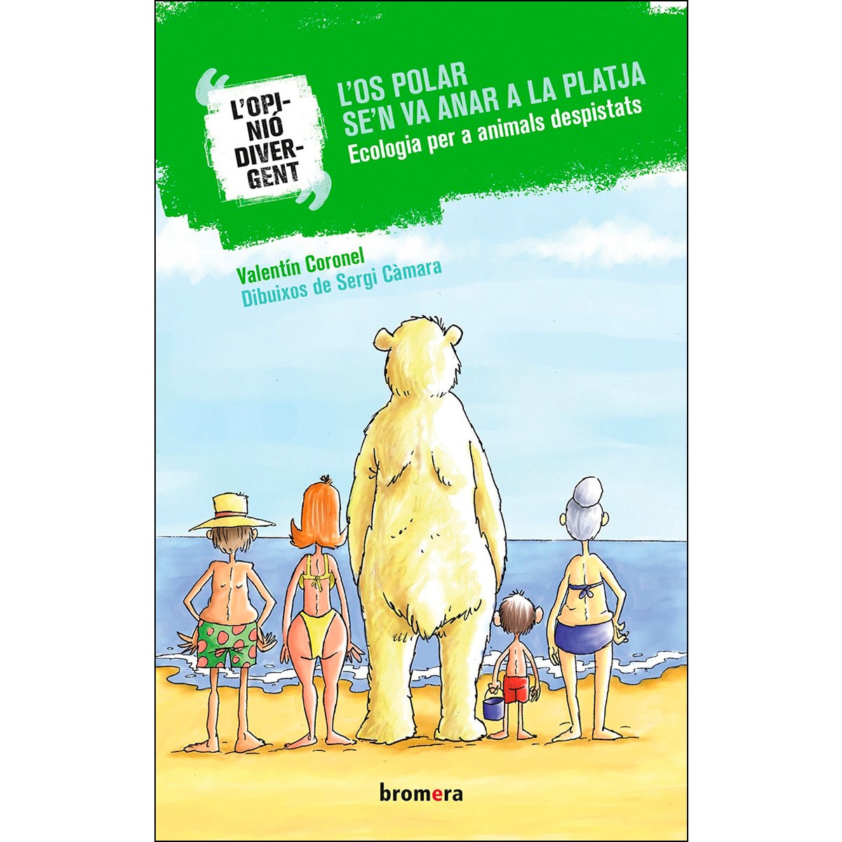 Imagem 0 de L'os polar se'n va anar a la platja: Ecologia per a animals despistats(Tapa blanda)